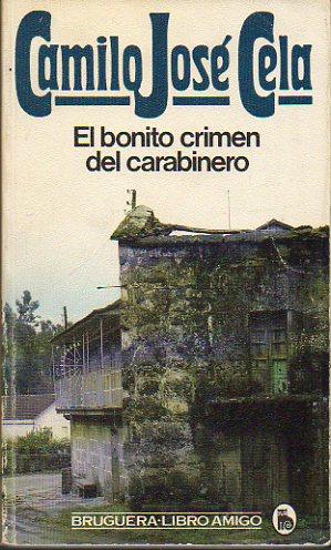 Bild des Verkufers fr EL BONITO CRIMEN DEL CARABINERO. 3 ed. zum Verkauf von angeles sancha libros