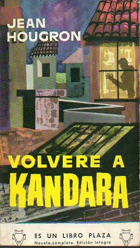 Imagen del vendedor de VOLVER A KANDARA. Trad. Francisco Rodn. a la venta por angeles sancha libros