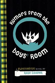 Immagine del venditore per Rumors from the Boys' Room: A Blogtastic! Novel venduto da The Book Faerie