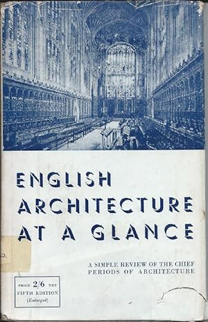 English Architecture at a Glance ( Fifth Edition, Enlarged )