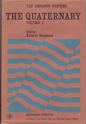 Bild des Verkufers fr The Geologic Systems The Quaternary Volume 1 zum Verkauf von Jonathan Grobe Books