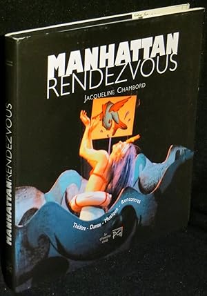 Manhattan Rendezvous 1977-2007