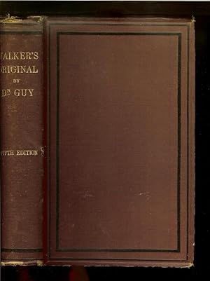 The Original By The Late Thomas Walker, M.A.; (Fifth Edition).