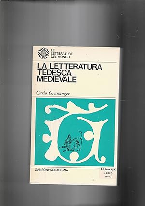 Immagine del venditore per La letteratura tedesca medioevale. venduto da Libreria Gull