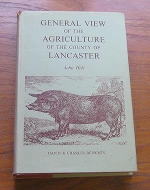 General View of the Agriculture of the County of Lancaster.