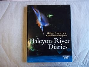 Image du vendeur pour Halcyon River Diaries. mis en vente par Carmarthenshire Rare Books