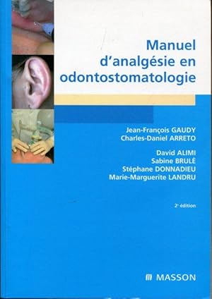 Image du vendeur pour Manuel d`analgsie en odontostomatologie. mis en vente par Antiquariat am Flughafen