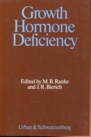 Bild des Verkufers fr Growth Hormone Deficiency. Proceedings of a Workshop held in Tbingen on January 17th, 1981. zum Verkauf von Antiquariat am Flughafen