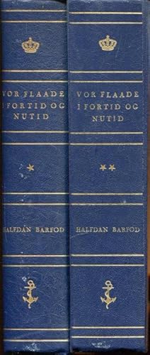 Image du vendeur pour Vor Flaade - i Fortid og Nutid. Bind I und II. mis en vente par Antiquariat am Flughafen