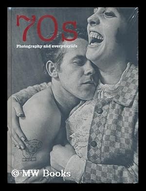 Bild des Verkufers fr 70s : photography and everyday life zum Verkauf von MW Books Ltd.