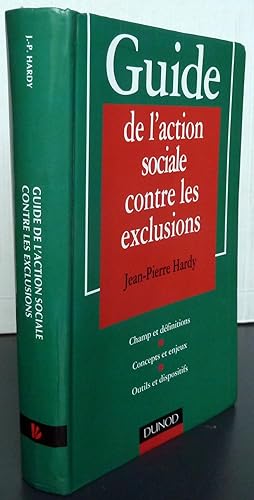 GUIDE DE L'ACTION SOCIALE CONTRE LES EXCLUSIONS