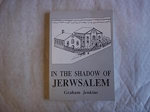 Imagen del vendedor de In the Shadow of Jerwsalem a la venta por Carmarthenshire Rare Books
