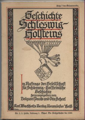 Seller image for Geschichte Schleswig-Holsteins. Im Auftrag der Gesellschaft fr Schlewswig-Holsteinische Geschichte. Band 2, 2. Hlfte, Lieferung 1. Die Frhgeschichte bis 1100. for sale by Leonardu