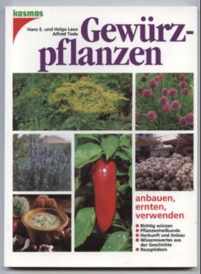 Seller image for Gewrzpflanzen. Anbauen, ernten, verwenden. for sale by Leonardu