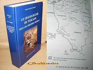 Le grand-duché de Toscane sous les derniers Médicis. Essai sur le système des finances et la stab...