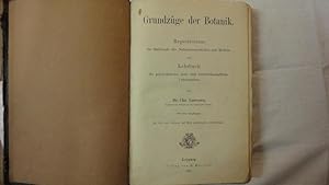 Bild des Verkufers fr Grundzge der Botanik. Repetitorium fr Studirende der Naturwissenschaften und Medicin und Lehrbuch fr polytechnische, land-und forstwirtschaftliche Lehranstalten. zum Verkauf von Malota