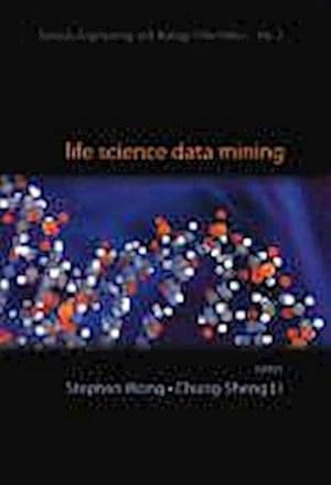 Immagine del venditore per Life Science Data Mining: 2 (Science, Engineering, and Biology Informatics) venduto da Versandbuchhandlung Kisch & Co.