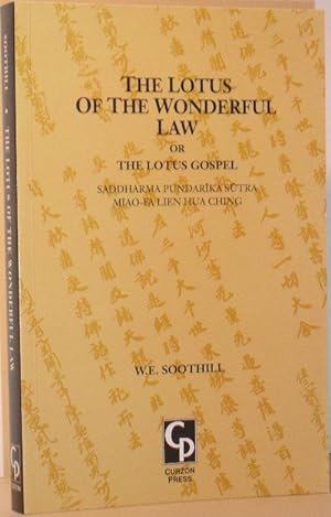 Immagine del venditore per The Lotus of the Wonderful Law or The Lotus Gospel: Saddharma Pundarika Sutra, Miao-Fa Lien Hua Ching venduto da Washburn Books