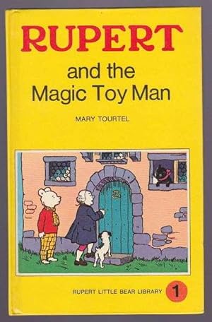 RUPERT AND THE MAGIC TOY MAN