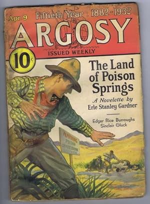 Image du vendeur pour ARGOSY (Pulp Magazine) April 19, 1932. >> Includes; The Land of Poison Springs (cover/story) by Erle Stanley Gardner; TARZAN and the City of Gold (Part-5 of 6 Parts) by ERB / Edgar Rice Burroughs; mis en vente par Comic World