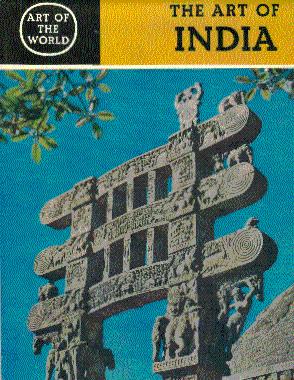 Seller image for The Art of India: Five Thousand Years of Indian Art for sale by LEFT COAST BOOKS