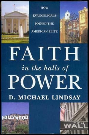 Seller image for Faith in the Halls of Power: How Evangelicals Joined the American Elite for sale by Bookmarc's