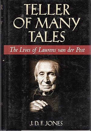 Seller image for Teller of Many Tales: The Lives of Laurens van der Post for sale by Dorley House Books, Inc.