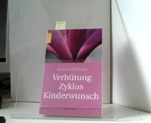 Verhütung - Zyklus - Kinderwunsch