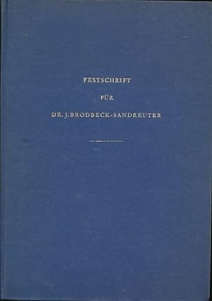 Festschrift für Jacques Brodbeck-Sandreuter, Dr. jur., Dr. oec. publ. h. c. et Dr. med. h. c. zu ...