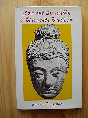 Seller image for Love and Sympathy in Theravada Buddhism for sale by Expatriate Bookshop of Denmark