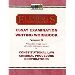 Immagine del venditore per Fleming's Essay Examination Writing Workbook Vol. 3: Constitutional Law, Criminal Procedure & Corporations venduto da BarristerBooks