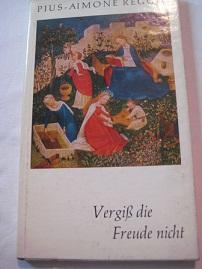Imagen del vendedor de Vergi die Freude nicht a la venta por Alte Bcherwelt
