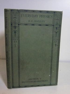 Image du vendeur pour Everyday Physics, Section V. Magnetism and Electricity mis en vente par BRIMSTONES