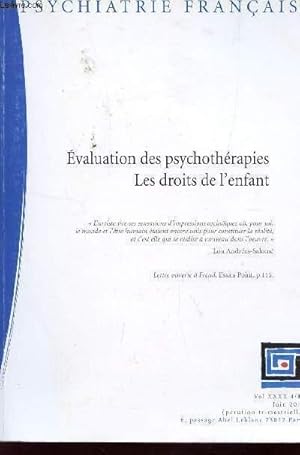 Seller image for EVALUATION DES PSYCHOTHERAPIES - LES DROITS DE L'ENFANT / VOL XXXX 4/09 -JUIN 2010 / COLLECTION PSYCHIATRIE FRANCAISE. for sale by Le-Livre