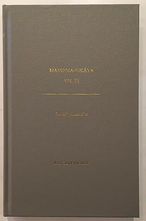 Image du vendeur pour The Majjhima-nikaya. Volume 3 mis en vente par Joseph Burridge Books