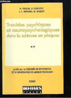 Image du vendeur pour Troubles psychiques et neuropsychologiques dans la sclrose en plaques, TOME 2 mis en vente par Le-Livre