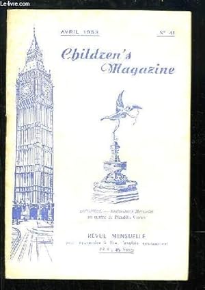 Seller image for Children's Magazine N41 : The boy who kicked - Cleopatra's Needle - About trees - Queen Mary - The Tower of London . for sale by Le-Livre