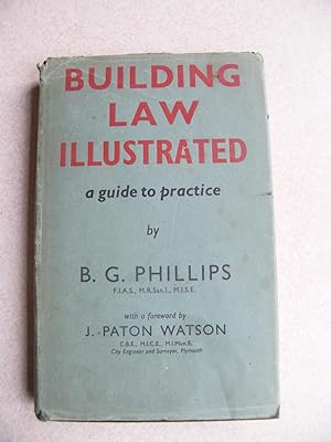 Building Law Illustrated. A Guide To Practice