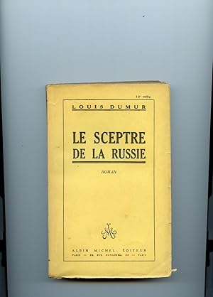 Image du vendeur pour LE SCEPTRE DE LA RUSSIE. Roman mis en vente par Librairie CLERC