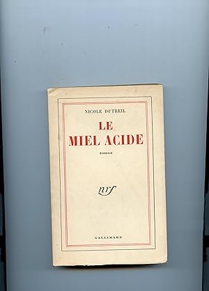 Seller image for LE MIEL ACIDE. Roman for sale by Librairie CLERC