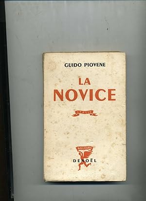 Bild des Verkufers fr LA NOVICE. " LETTERE DI UNA NOVIZIA " . Traduit de l'italien par Michel Arnaud . Avant - propos de Guy Tosi . zum Verkauf von Librairie CLERC