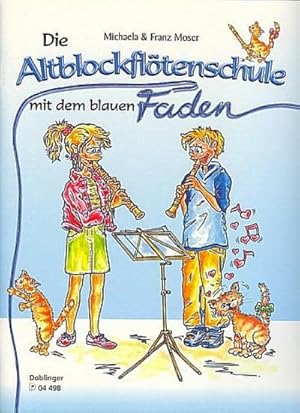 Seller image for Die Altblockfltenschule mit dem blauen Faden for sale by AHA-BUCH GmbH