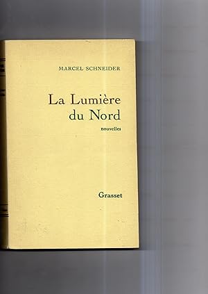 Image du vendeur pour LA LUMIERE DU NORD. Nouvelles mis en vente par Librairie CLERC