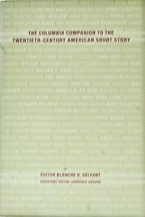 Seller image for The Columbia Companion to the Twentieth-Century American Short Story for sale by Bohemian Bookworm
