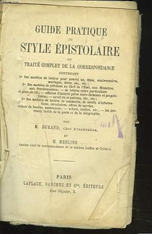 Seller image for GUIDEPRATIQUE DU STYLE EPISTOLAIRE ou TRAITE DE LA CORRESPONDANCE. for sale by Le-Livre