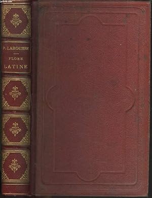 Imagen del vendedor de FLORE LATINE DES DAMES ET DES GENS DU MONDE Ou Clef des citations latines que l'on rencontre frquemment dans les ouvrages des crivains franais. Avec une prface de M. Jules Janin. a la venta por Le-Livre