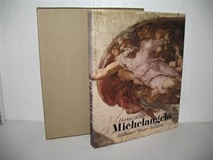 Michelangelo: Bildhauer, Maler, Architekt.