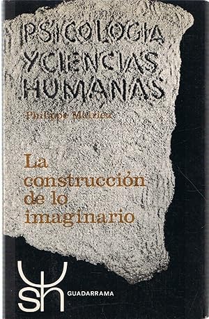 Immagine del venditore per LA CONSTRUCCIN DE LO IMAGINARIO venduto da Librera Torren de Rueda