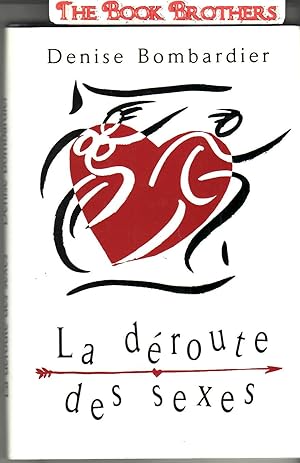 Seller image for La Deroute Des Sexes for sale by THE BOOK BROTHERS