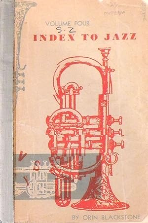 Imagen del vendedor de Index to Jazz: Volume Four a la venta por The Kelmscott Bookshop, ABAA